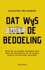 Dat was niet de bedoeling - Maarten Reijnders - 9789000364770