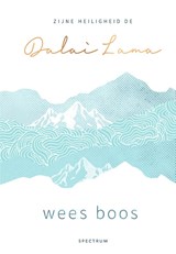 Wees boos - Dalai Lama - 9789000368297
