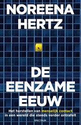 De eenzame eeuw - Noreena Hertz - 9789000368785
