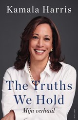 The Truths We Hold - Kamala Harris - 9789000369317