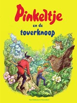 Pinkeltje en de toverknoop - Studio Dick Laan - 9789000371563