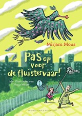 Pas op voor de fluistervaar! - Mirjam Mous - 9789000374878