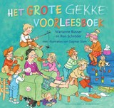 Het grote gekke voorleesboek - Marianne Busser ; Ron Schröder - 9789000375066