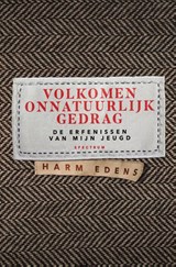 Volkomen onnatuurlijk gedrag - Harm Edens - 9789000376568