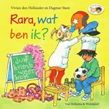 Rara, wat ben ik? - Vivian den Hollander - 9789000377701