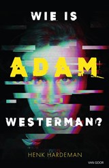 Wie is Adam Westerman? - Henk Hardeman - 9789000378500