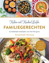 Koken met KeukenLiefde Familiegerechten - Annemiek Verweij - 9789000379675