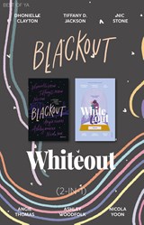 Blackout & Whiteout (2-in-1) - Nicola Yoon ; Angie Thomas ; Nic Stone ; Dhonielle Clayton ; Tiffany Jackson ; Ashley Woodfolk - 9789000386215