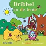 Dribbel in de lente - Eric Hill - 9789000392056