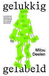 Gelukkig gelabeld - Milou Deelen - 9789000396481
