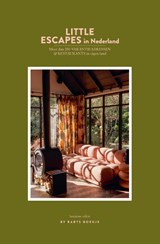 Little Escapes in Nederland - Maartje Diepstraten - 9789000398423