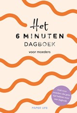 Het 6 minuten dagboek voor moeders - Sevnur Acar-Spenst ; Dominik Spenst - 9789000398522