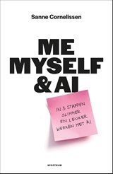 Me, myself & AI - Sanne Cornelissen - 9789000399482