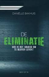 De eliminatie - Daniëlle Bakhuis - 9789000403714
