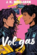 Vol gas - J. K. MacLaren - 9789000404605