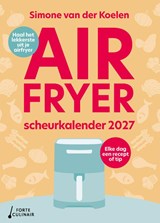 Airfryer scheurkalender 2027 -  - 9789000405800