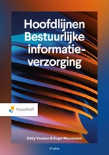 Hoofdlijnen Bestuurlijke Informatieverzorging - 9e editie - E. Vaassen ; R. Meuwissen - 9789001051488