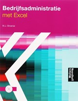 Bedrijfsadministratie met Excel + cd-rom - BROERSE, W.J. - 9789001168070