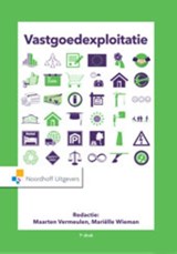 Vastgoedexploitatie - Maarten Vermeulen ; Mariëlle Wieman - 9789001832629