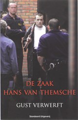 De zaak Hans Van Themsche - G. Verwerft - 9789002223617