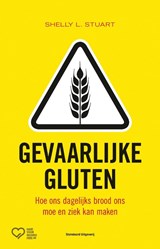 Gevaarlijke gluten - Shelly L. Stuart - 9789002252372