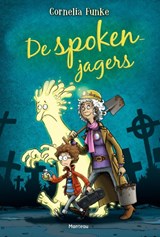 De spokenjagers - Cornelia Funke - 9789002260056