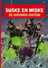 De zoevende zusters - Willy Vandersteen ; Peter Van Gucht - 9789002276545