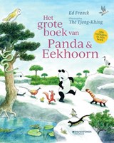 Het grote boek van Panda en Eekhoorn - Ed Franck - 9789002278785