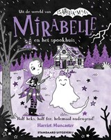 Mirabelle en het spookhuis - Harriet Muncaster - 9789002289453