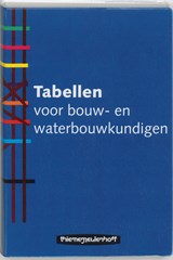 Tabellen voor Bouwkunde en Waterbouwkunde - BLOK, R. - 9789006900262