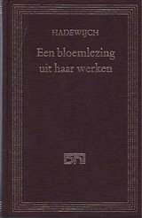 Een bloemlezing uit hare werken - HADEWIJCH & PAEPE, N. de - 9789010020925