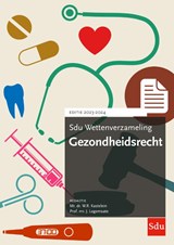 Gezondheidsrecht 2023-2024 - W.R. Kastelein ; J. Legemaate - 9789012408950