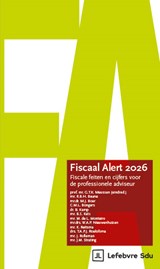 Fiscaal Alert 2026 - R.B.H. Beune ; M.J. Boer ; C.M.L. Bongers ; B. Kamp ; B.S. Kats ; M. de L. Monteiro ; W.A.P. Nieuwenhuizen ; K. Reitsma ; T.A.P.J. Roelofsma ; J. Rolleman - 9789012411165