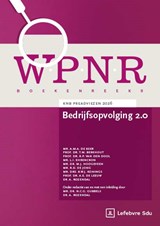 Bedrijfsopvolging 2.0 - Prof.Dr. T.M. Berkhout ; Mr. R.D. de Jong ; Dr. A. Rozendal ; Mr.Dr. M.J. Hoogeveen ; Mr. L.I. Ehrencron ; Mr. B.W.J. Konings ; Prof.Dr. R.P. van den Dool ; Mr. A.M.A. de Beer ; Prof.Dr. A.E. de Leeuw - 9789012411479