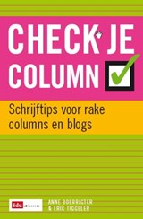 Check je column - Anne Boerrigter ; Eric Tiggeler ; Woord & Taal | redactie - 9789012583084