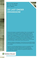 De last onder dwangsom - F.R. Vermeer ; F.W. Visser ; A. Sibma - 9789013123746