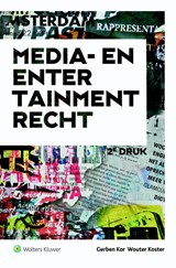 Media- en entertainmentrecht - Gerben Kor ; Wouter Koster - 9789013144154