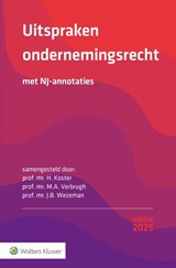 Uitspraken ondernemingsrecht 2025 2025 - H. Koster - 9789013171457