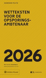 Zakboek Wetteksten voor de opsporingsambtenaar 2026 -  - 9789013181708