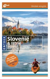 Slovenië & Istrië - Daniela Schetar - 9789018053925