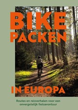 Bikepacken in Europa -  - 9789018055332