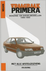 Vraagbaak Nissan Primera - P.H. Olving - 9789020127539