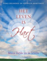 Het leven is hart - DELNOOZ, Fons & MARTINOT, Patricia - 9789020202175