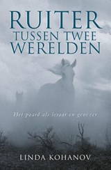 Ruiter tussen twee werelden - Linda Kohanov - 9789020209471