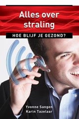 Alles over straling - Yvonne Sangen ; Karin Tazelaar - 9789020210842