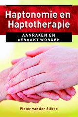 Haptonomie en haptotherapie - Pieter van der Slikke - 9789020211580