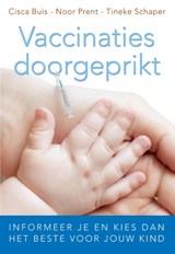 Vaccinaties doorgeprikt - Cisca Buis ; Noor Prent ; Tineke Schaper - 9789020212174