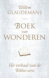 Boek van wonderen - Willem Glaudemans - 9789020214062