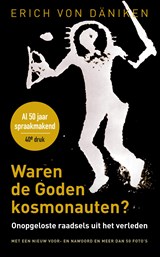 Waren de goden kosmonauten - Erich von Däniken - 9789020215588