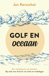Golf en oceaan - Jan Kersschot - 9789020216028